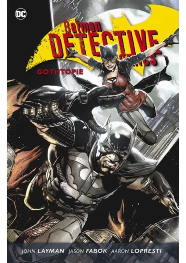 Jason Fabok, John Layman - Batman Detective Comics 5: Gothtopie - Batman Detective Comics 5