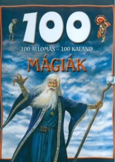 100 állomás - 100 kaland /Mágiák