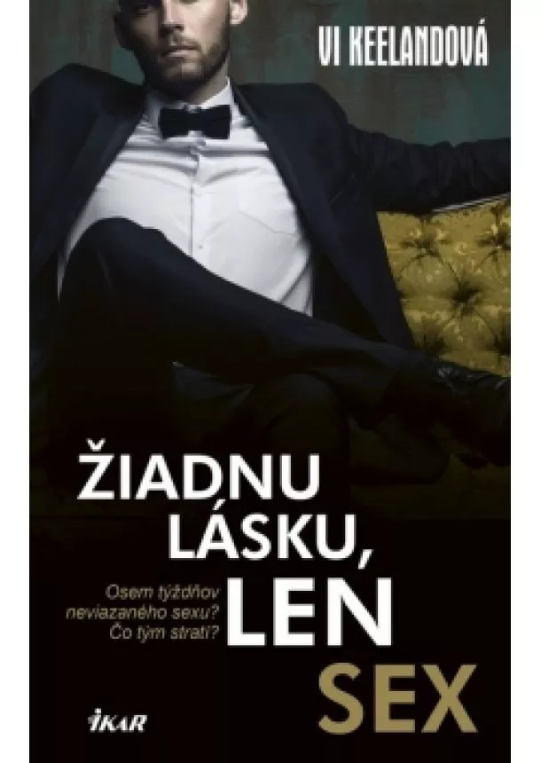 Vi Keelandová - Žiadnu lásku, len sex