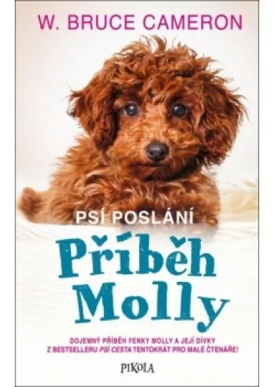 Psí poslání: Příběh Molly