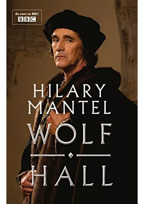 Hilary Mantel - Wolf Hall Tv Tie-In Edition