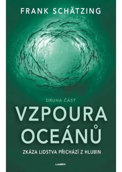 Vzpoura oceánů (2. část)