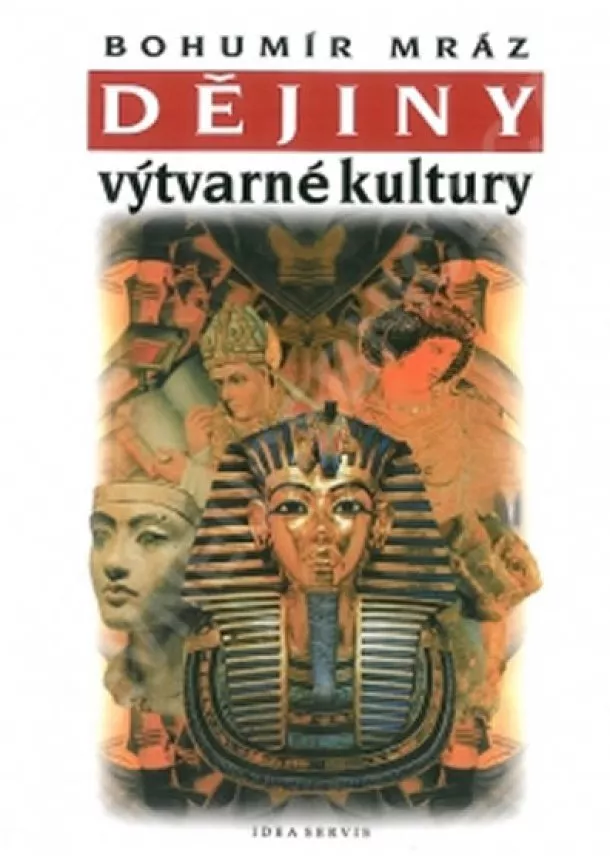 Bohumír Mráz - Dějiny výtvarné kultury 1 (6. vydání)