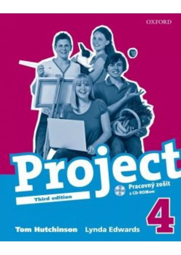 TOM HUTCHINSON-LYNDA EDWARDS - Project 4 - Third Edition - Pracovný zošit + CD-ROM