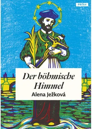 Der böhmische Himmel / České nebe (německy)