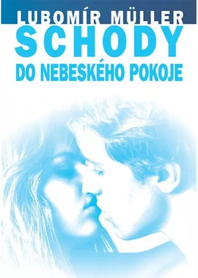 Schody do nebeského pokoje