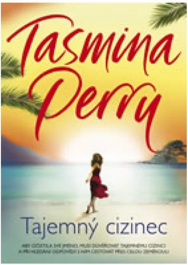 Tasmina Perry - Tajemný cizinec