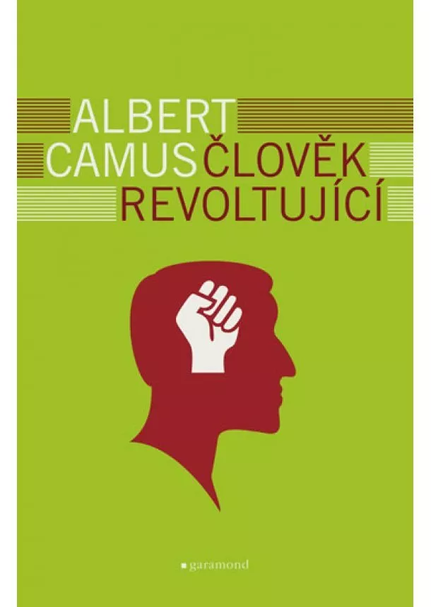 Albert Camus - Člověk revoltující