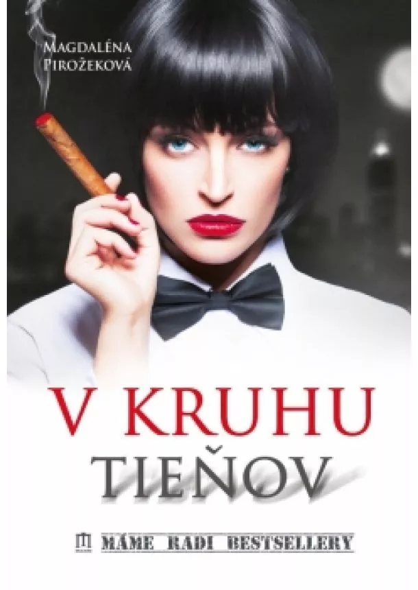 Magdaléna Pirožeková - V kruhu tieňov