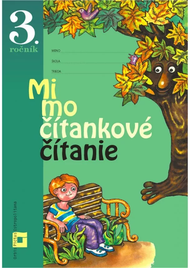 Dana Kovárová, Alena Kurtulíková - Mimočítankové čítanie - 3. ročník