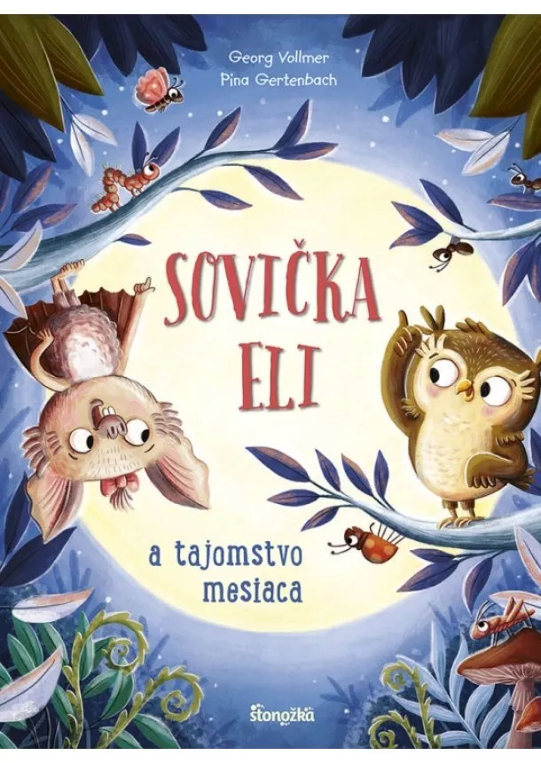  Georg Vollmer, Pina Gertenbach - Sovička Eli a tajomstvo mesiaca