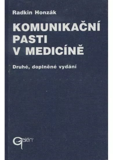 Komunikační pasti v medicíně - Druhé, doplněné vydání