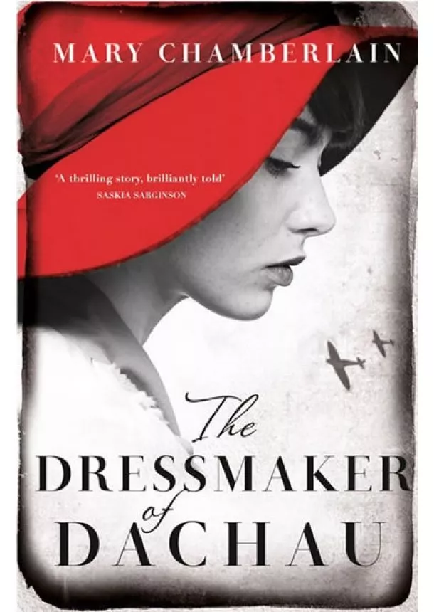 Mary Chamberlainová - The Dressmaker of Dachau