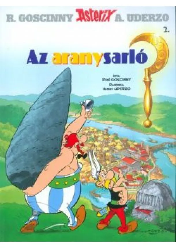 René Goscinny - Az aranysarló - Asterix 2.