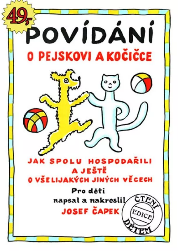 Josef Čapek - Povídání o pejskovi a kočičce