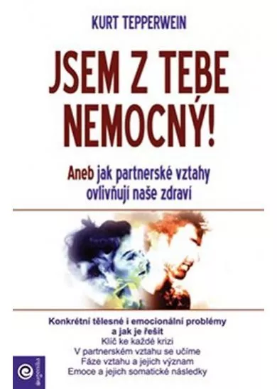 Jsem z tebe nemocný - Aneb jak partnersk