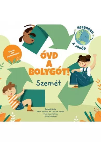 Óvd a bolygót! - Szemét