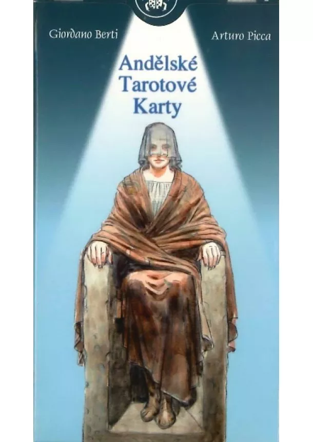 Giordano Berti, Arturo Picca - Andělské tarotové karty - 78 andělských tarotových karet plných zářivé energie s instrukcemi pro jejich výklad