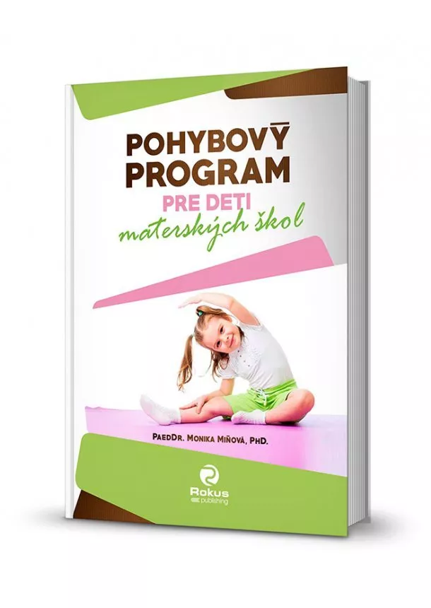 Monika Miňová - Pohybový program pre deti materských škôl