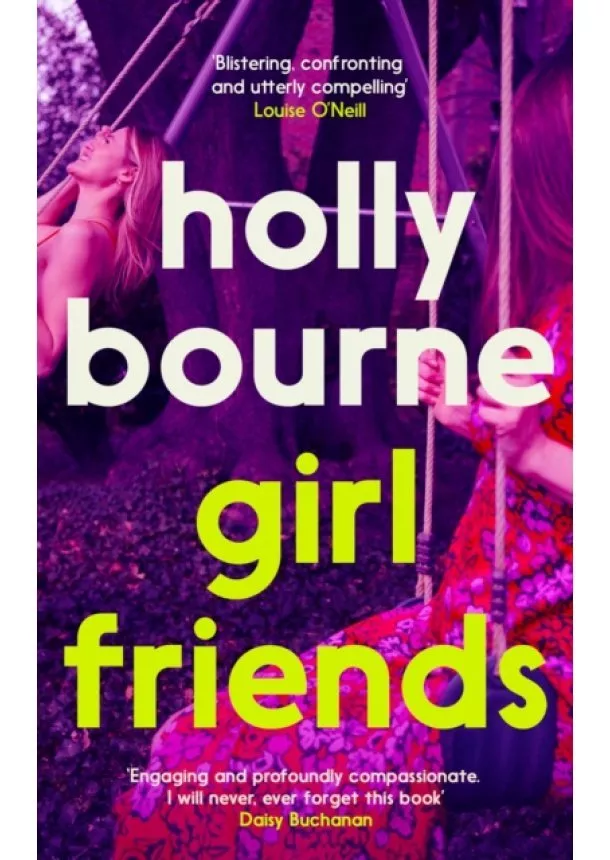 Holly Bourne - Girl Friends