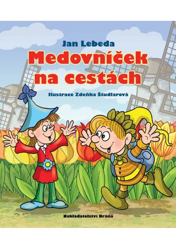 Jan Lebeda - Medovníček na cestách