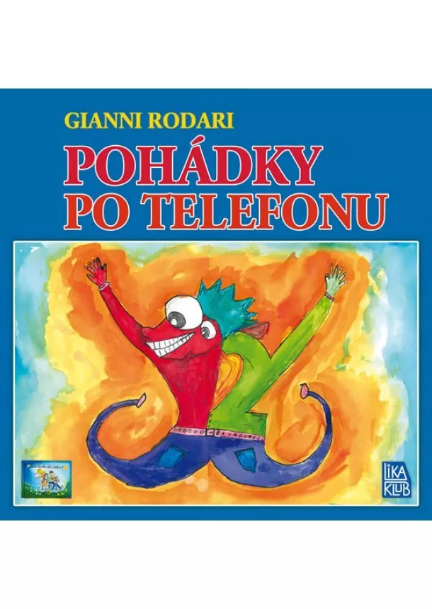 Gianni Rodari - Pohádky po telefonu