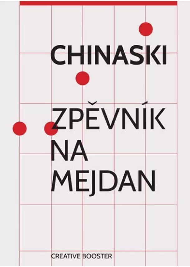 Chinaski - Chinaski - Zpěvník na mejdan