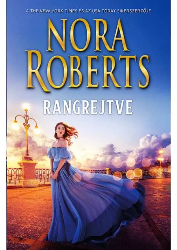 Nora Roberts - Rangrejtve (2. kiadás)