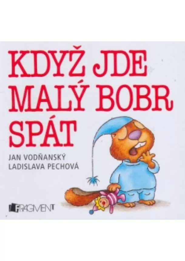 Jan Vodňanský - Když jde malý bobr spát