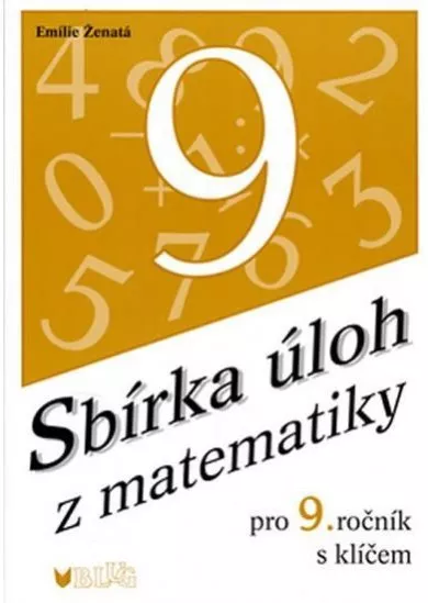 Sbírka úloh z matematiky pro 9.ročník