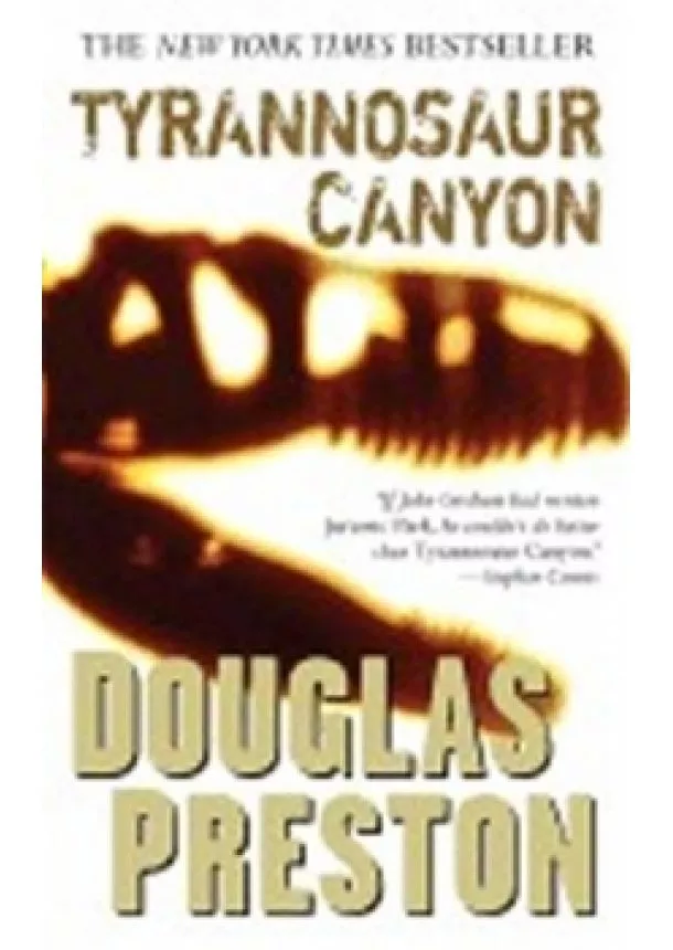 Douglas Preston - Tyrannosaur Canyon