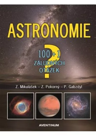 Astronomie - 100+1 záludných otázek