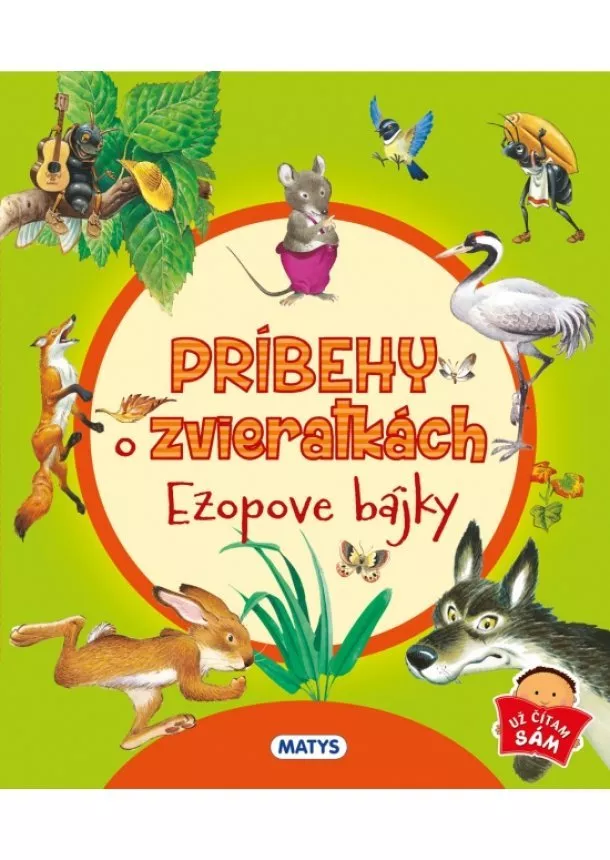 Tony Wolf - Príbehy o zvieratkách – Ezopove bájky