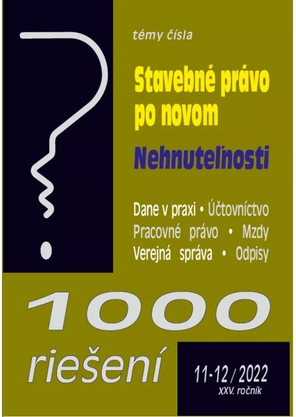 kol. - 1000 riešení č. 11-12 - Stavebné právo po novom, Nehnuteľnosti