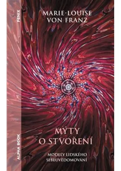 Mýty o stvoření - Modely lidského sebeuvědomování