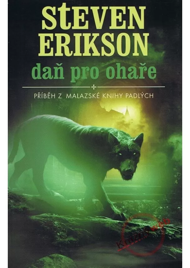 Steven Erikson - Daň pro ohaře