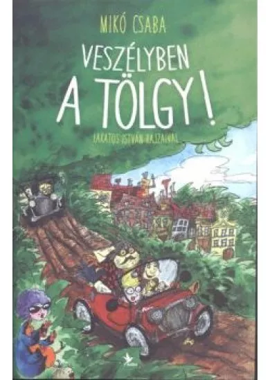 VESZÉLYBEN A TÖLGY!