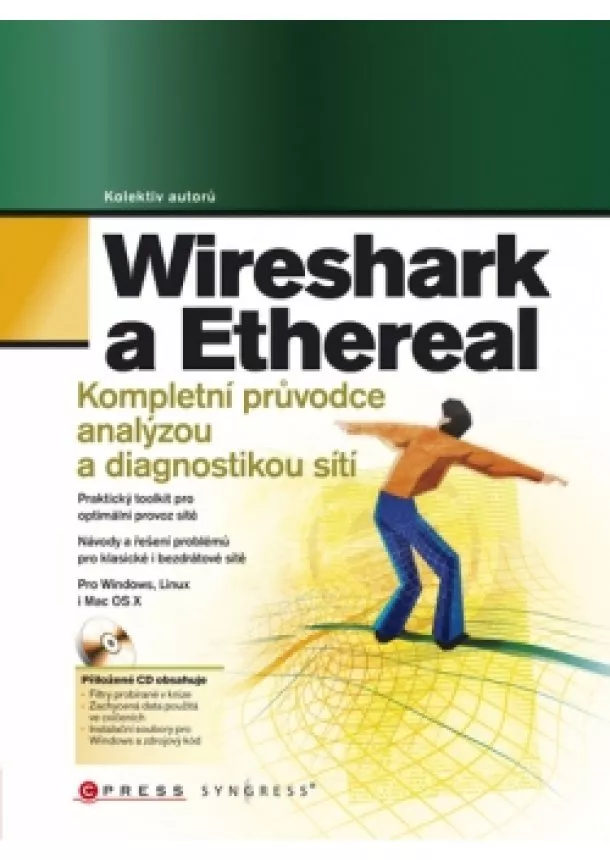 Angela Orebaugh, Gilbert Ramirez, Greg Morris, Josh Burke, Joshua Wright - Wireshark a Ethereal