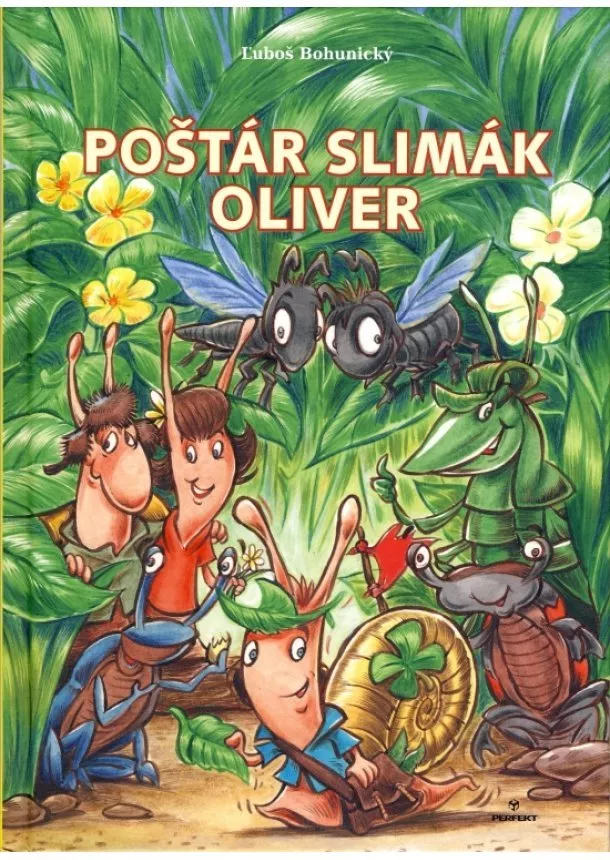 Ľuboš Bohunický  - Poštár slimák Oliver