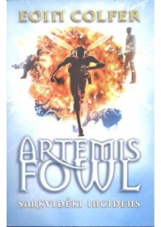 Eoin Colfer - Artemis Fowl - Sarkvidéki incidens