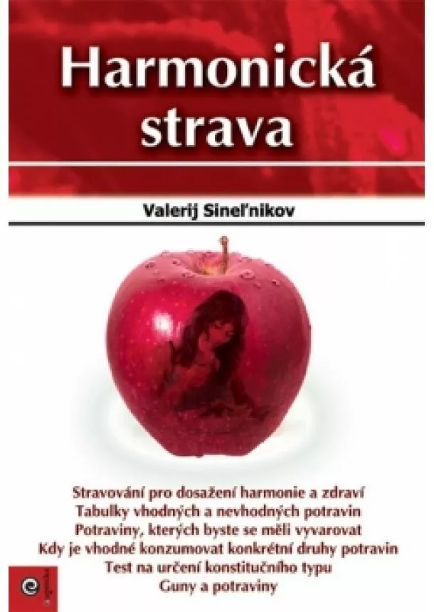 Valerij Sineľnikov - Harmonická strava