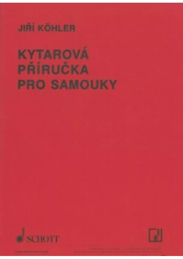 Jiří Köhler - Kytarová příručka pro samouky