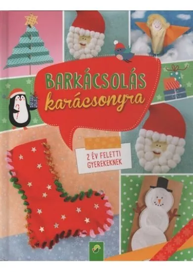 Barkácsolás karácsonyra