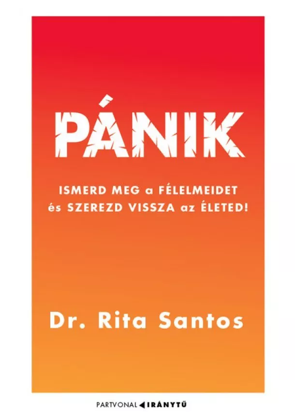 Dr. Rita Santos - Pánik - Iránytű