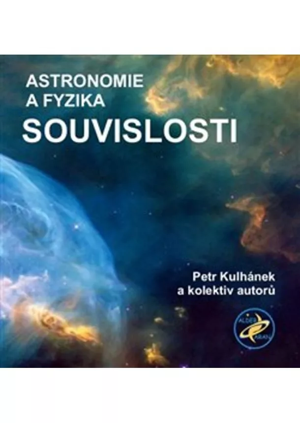 Petr Kulhánek - Souvislosti - Astronomie a fyzika