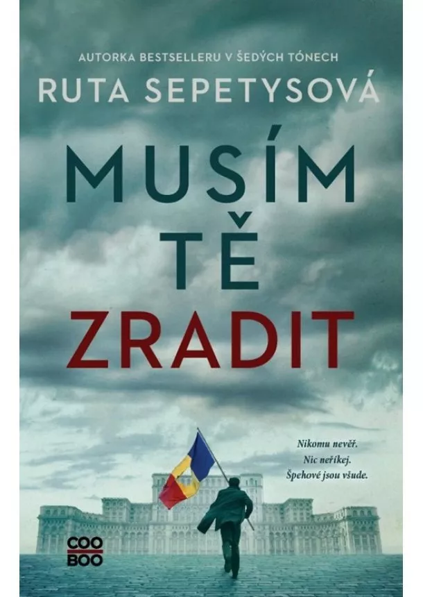 Ruta Sepetysová - Musím tě zradit