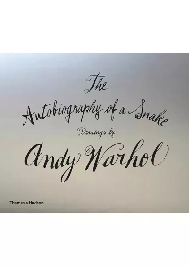 Andy Warhol - The Autobiography of A Snake