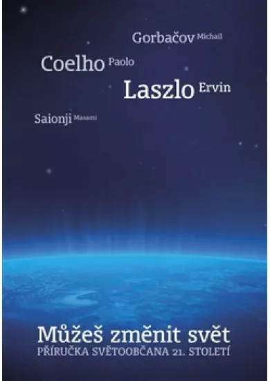 Můžeš změnit svět - Příručka světoobčana 21. století