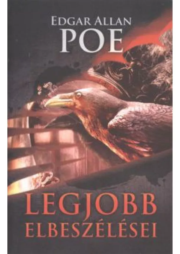 Edgar Allan Poe - Edgar Allan Poe legjobb elbeszélései