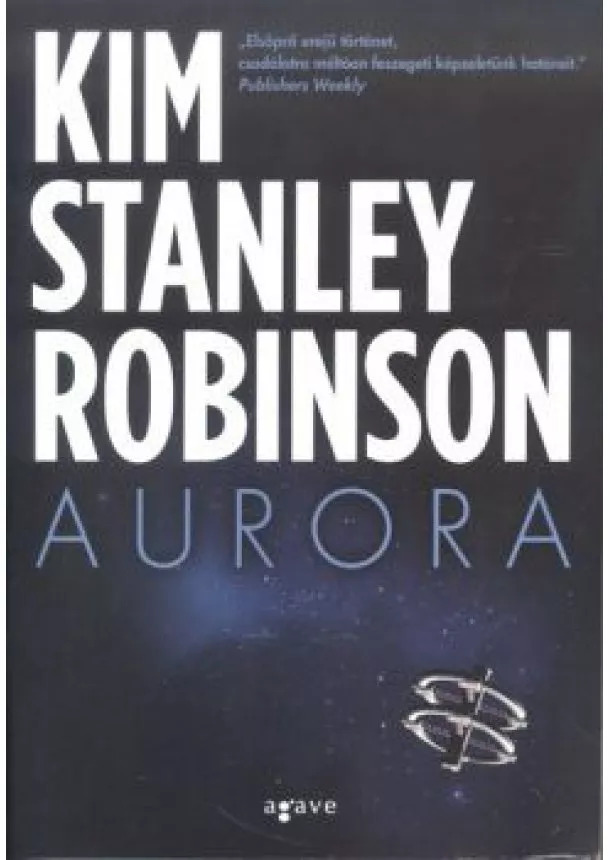 Kim Stanley Robinson - Aurora